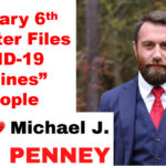 LIVE: January 6th, Twitter Files, COVID-19 "Vaccines" Kill People, Michael J. PENNEY