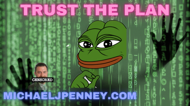 Trust The Plan …. Easier Said Than Done - Michael J. Penney Show