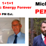 WATCH PARTY Magnetic Energy Forever, Nigel C. Hands, 1+1=1 - Michael J. Penney