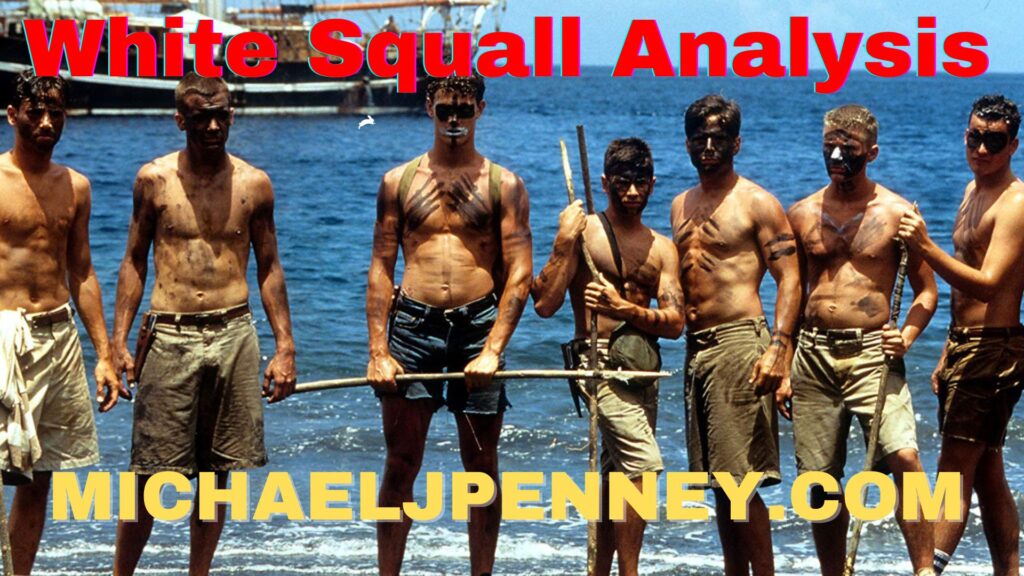 White Squall Analysis - Michael J. Penney Show