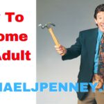 How to become an adult, title slide to Michael J. Penney show
