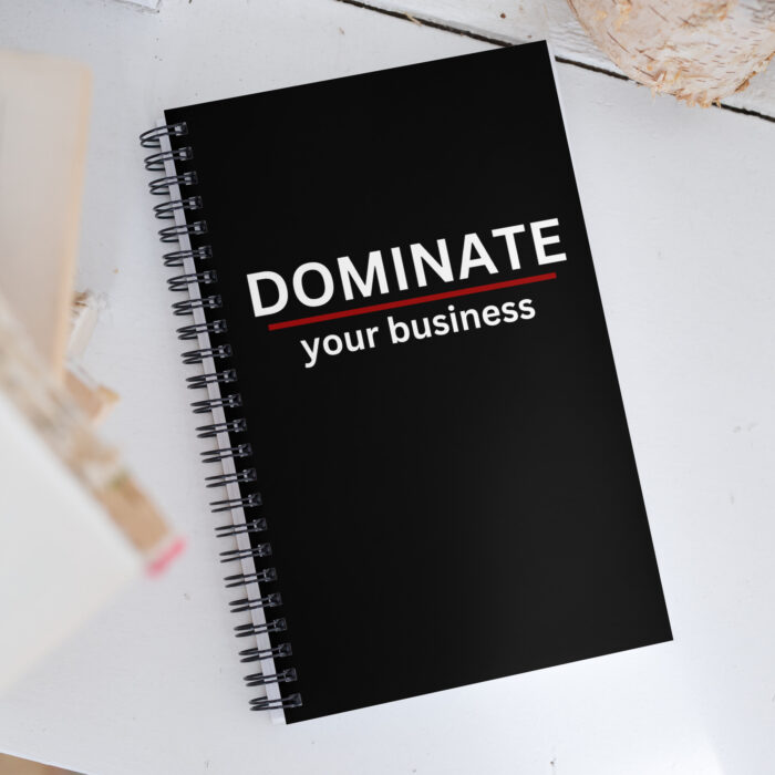 DOMINATE your business - Spiral notebook - Image 4