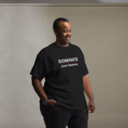 dominate your business black tshirt - mjpenney