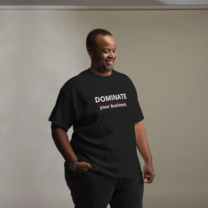 dominate your business black tshirt - mjpenney