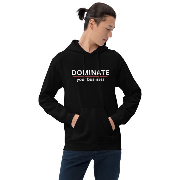 Unisex Hoodie - DOMINATE your business - Image 9