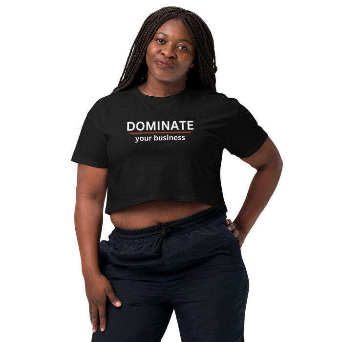 Women’s crop top - DOMINATE your business - Image 4