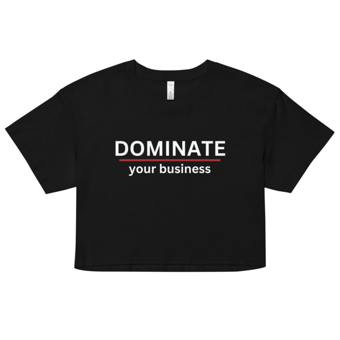 Women’s crop top - DOMINATE your business - Image 6