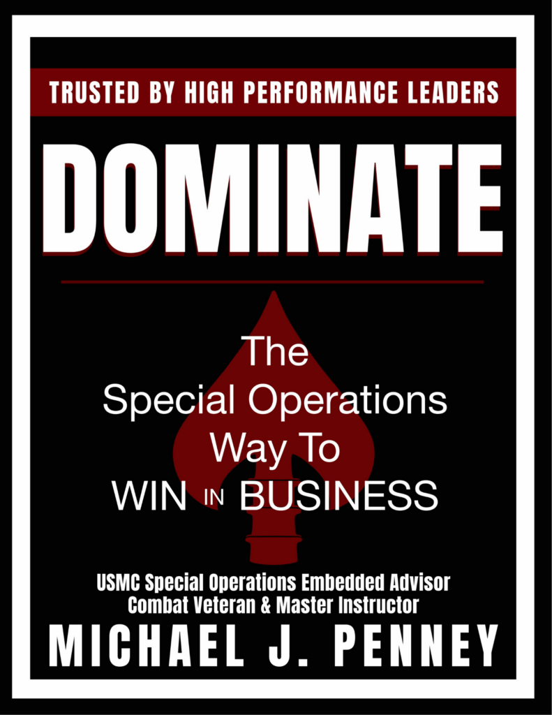 DOMINATE - The Special Operations Way To Win In Business